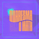 QUARESMA COM O MATH