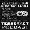 Check out the New 2A Career Field Strategy Podcast Series