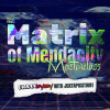 MATRIX of MENDACITY Masterclass