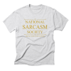 National Sarcasm Society T-Shirt