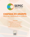 E-book SEPEC - Chapada do Araripe: biomas, sociedade e cultura: dimensão extensão