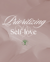 Prioritizing Self-love: Knowing And Growing The Whole Self