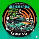Arnau Ariza - Vice Heat at 6AM