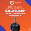 Level Up with Odhran Doherty