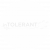 inTOLERANT
