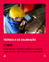 Técnico/a de Calibração