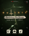 Outlast 2 Anniversary Question Submission (Livestream April 28)