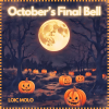 October's Final Bell