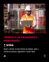 Técnico/a de Processos e Manutenção