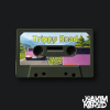 Get Trippy Road Mixtape