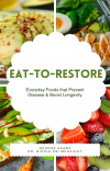 Eat To Restore For Better Health