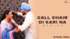 🤍 Watch Gall Ghair Di Kari Na