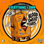 Greck B - Everything I own