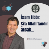 İslam Tıbbı: Şifa Allah'tandır ancak...