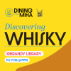 Discovering Whisky @Brandy Library - Fri 7/31