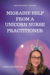 Migraine Help from a Unicorn Nurse Practitioner - Amazon shopping link