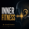 Inner Fitness for Modern Life