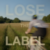 LOSE THE LABEL Short Film