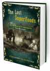 The Lost SuperFoods: Survival & Nutrition Guide