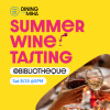 Summer Wine Tasting @Bibliotheque - Sat 8/15