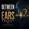Podcast: Between the Ears