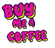 BUY ME A COFFEE