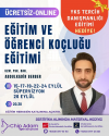 EĞİTİM VE ÖĞRENCİ KOÇLUĞU EĞİTİMİ