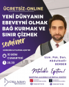 YENİ DÜNYANIN EBEVEYNİ OLMAK, BAĞ KURMAK ve SINIR ÇİZMEK SEMİNERİ - EKİM