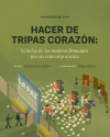 Hacer de tripas corazón: la lucha de las mujeres firmantes en Antioquia por su reincorporación