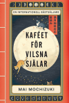 OKTOBER: Kaféet för vilsna själar av Mai Mochizuki