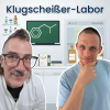 Podcast: KLUGSCHEISSER-LABOR