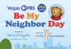 Vegas PBS - Be My Neighbor Day